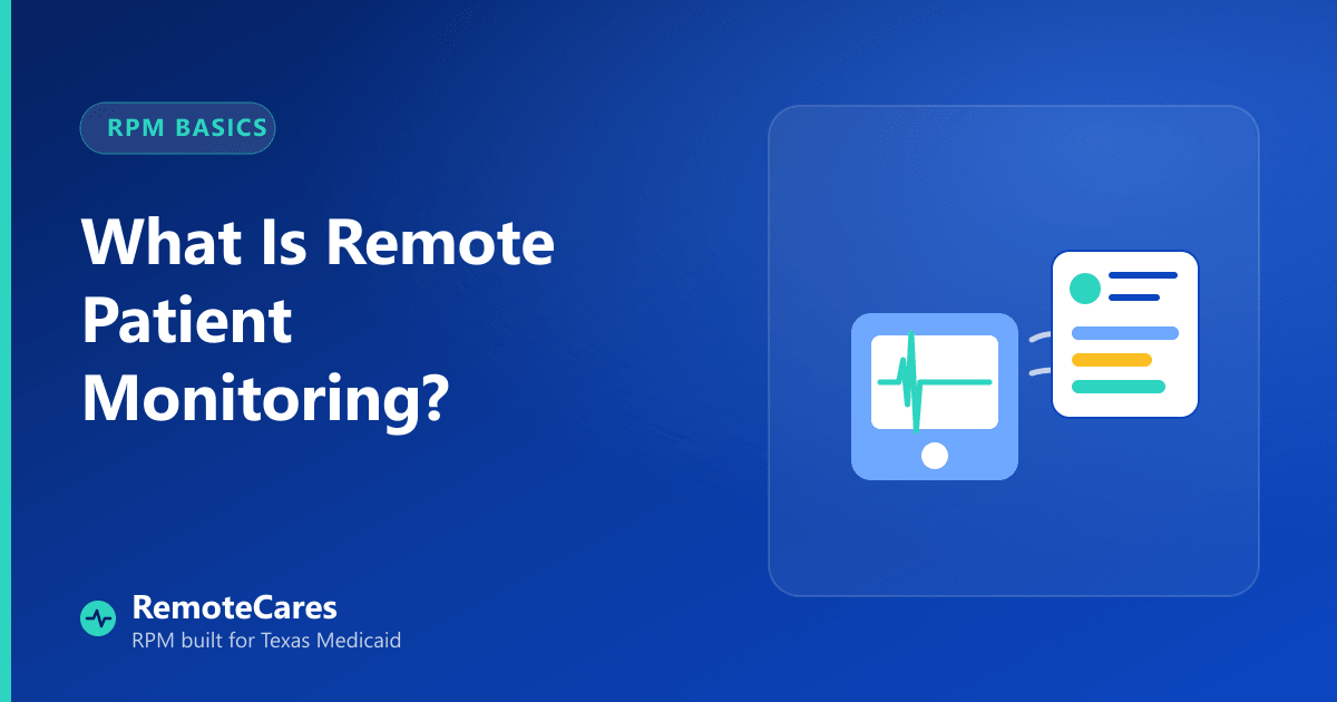 What is remote patient monitoring — a plain-language explainer from RemoteCares